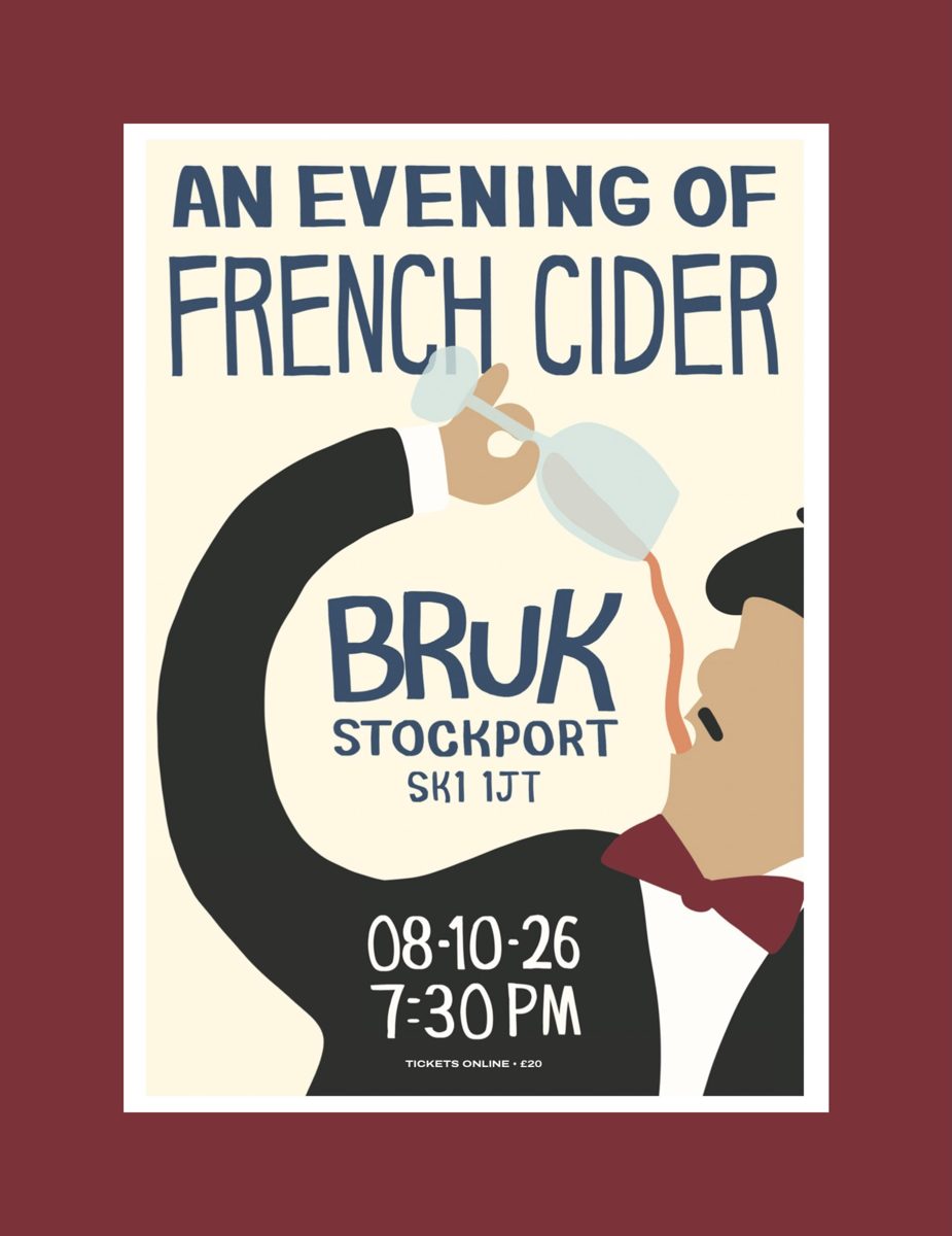 Illustrated poster for An Evening of French Cider at Bruk, Stockport SK1 1JT: 8 October 2026, 7:30pm, tickets online £20. A waiter in a bow tie tips a glass of cider into his mouth